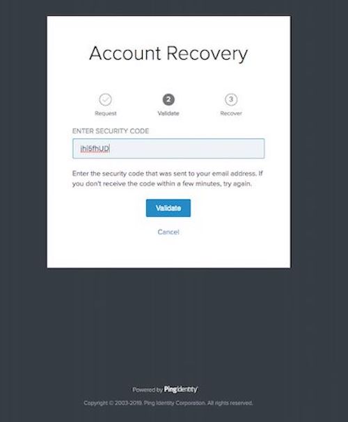 A screen capture of the Account Recovery page. There is the Enter Security Code field, which is requesting the one-time passcode sent to the user’s email, and the Validate and Cancel buttons. The user can click Validate to progress or Cancel to stop the password reset process.