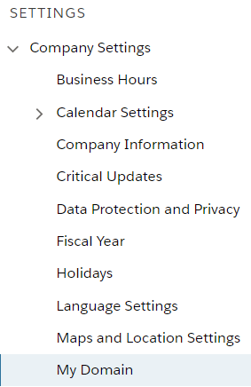 Screen capture of the Salesforce Settings menu with the My Domain tab highlighted.