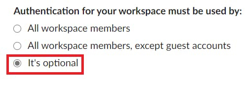 Screen capture of the authentication settings section. The It’s optional radio button is clicked and highlighted.