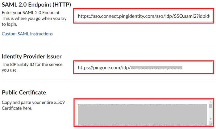 Screen capture showing where to paste the SAML 2.0 Endpoint, the Identity Provider Issuer, and the PingOne for Enterprise signing certificate.