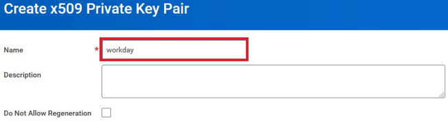 A screen capture of the Create x509 Private Key configuration section. There are fields for Name which is highlighted, Description, and a Do Not Allow Regeneration checbox box.