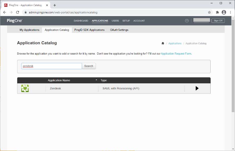 Screen capture of the PingOne Applications page with the Application Catalog tab clicked. There is a application catalog search bar and button. The search results show all the matching results for Zendesk, listed by the application icon, Application Name, and Type fields. In the same row, to the right of the Zendesk search results is a black arrowhead pointing right.