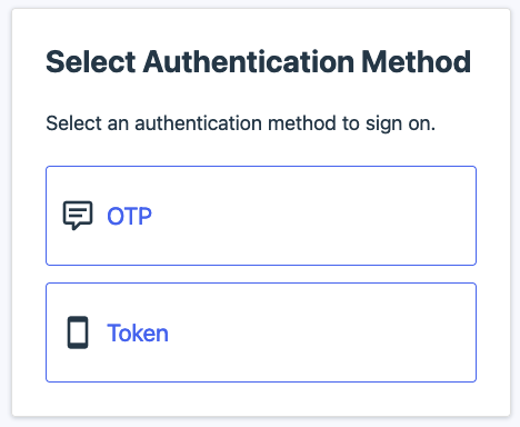 A screen capture of the default authenticator selection interface.