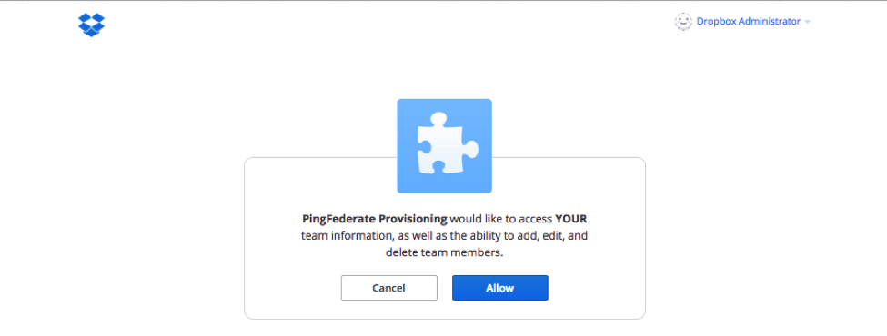 Screen capture of the DropBox pop-up message saying that PingFedereate Provision would like to access your team information, as well as the ability to add, edit and delete team members, followed bu the Cancel and Allow buttons.