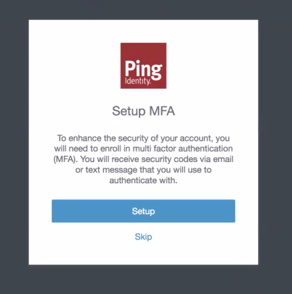 A screenshot that shows the MFA setup prompt with the Skip option enabled.