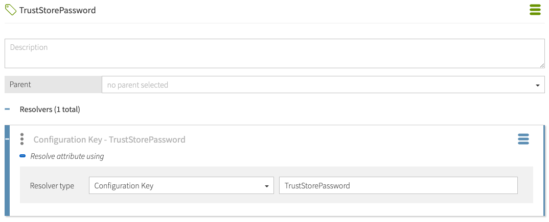 Screen capture illustrating the TrustStorePassword attribute, configured as specified, in the Policy Editor