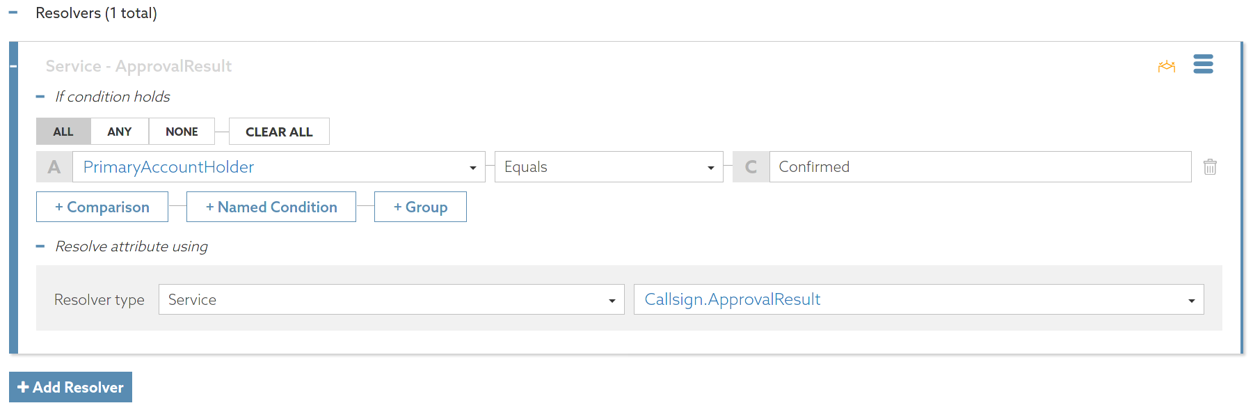 Screen capture of a resolver defined with the Callsign.ApprovalResult service and a condition requiring the PrimaryAccountHolder attribute to equal 'confirmed'.