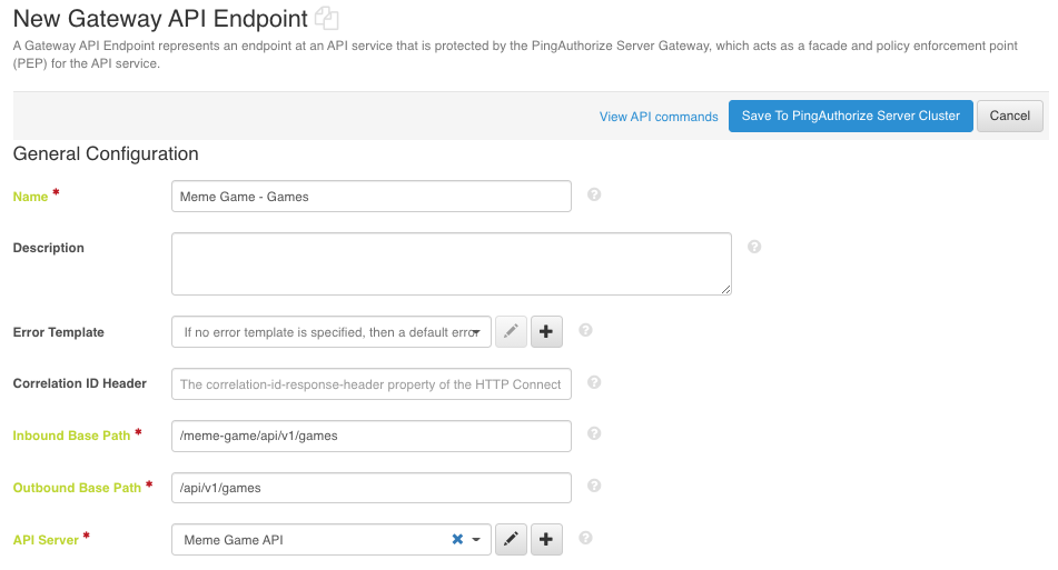 Screen capture of the New Gateway API Endpoint screen with Name set to Meme Game - Games, Inbound Base Path set to /meme-game/api/v1/games, Outbound Base Path set to /api/v1/games, and API Server set to Meme Game API