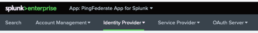 Screenshot of the Splunk Dashboard header showing the Account Management, Identity Provider, Service Provider and OAuth Server sub-menus.