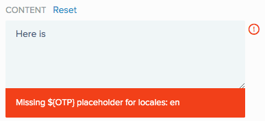 A screen capture of the Content field displaying an error because the OTP variable is missing.