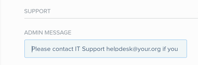 A screen capture of the Admin Message field, in the Support section of the Configuration window.