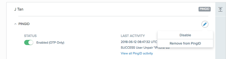 Screen capture of PingOne admin portal, in the PingID section, showing Pencil icon for PingID service for a user and the popup menu for the Disable and Remove from PingID options when editing a user,