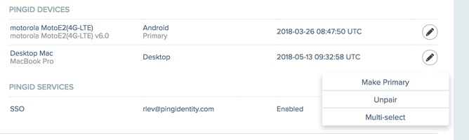 Screen capture of the PingOne admin portal, PingID Devices section, showing the Pencil icon for a Desktop Mac device and the popup menu for the Make Primary, Unpair and Multi-select options when editing a user,