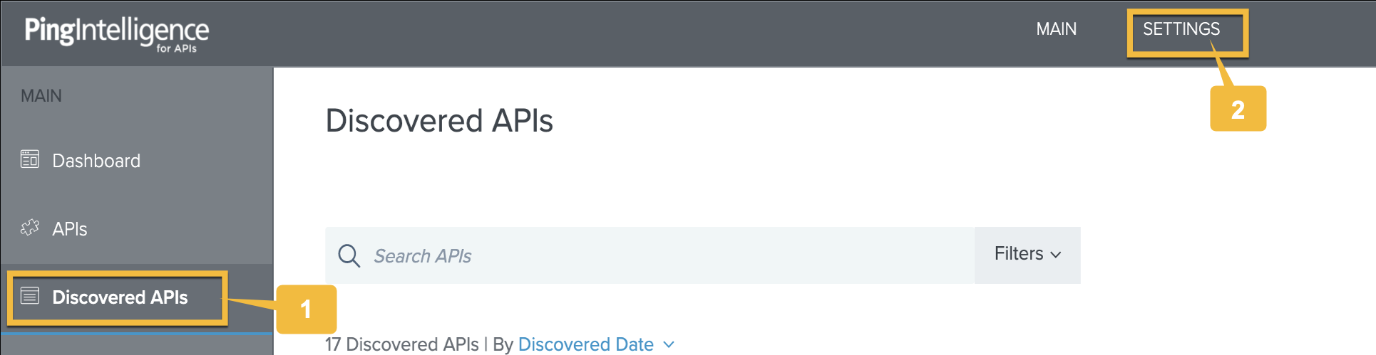 A screen capture of the Discovered APIs page in PingIntelligence with the Discovered APIs and Settings links highlighted in yellow. Discovered APIs is numbered 1, and Settings is numbered 2 to show the order of your clicks.