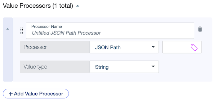 Screen capture showing the Processor Name, Processor type, expression, and Value Type fields and the +Add Value Processor button.