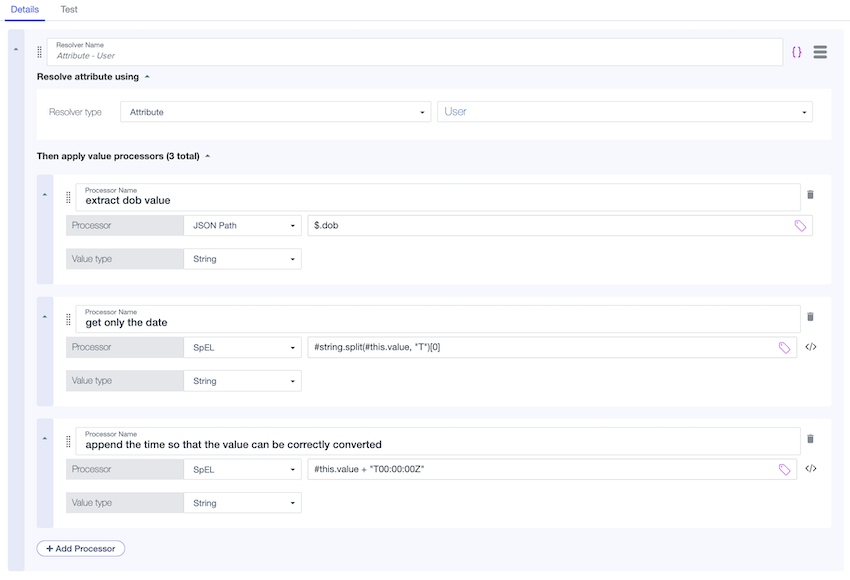 Screen capture of the User.Date of Birth attribute with a JSON Path processor to extract the dob value, a SpEL processor to get only the date, and another SpEL processor to append the time