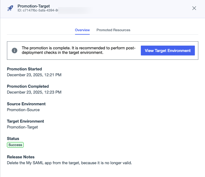 A screenshot of the promotion details panel showing that the removal of the My SAML app application was promoted with a status of Success.