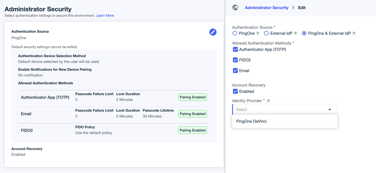 Screen shot of the Administrator Security page in edit mode. External IdP & PingOne is shown as the selected authentication source, and the PingOne DaVinci Idp is selected under Identity Provider.