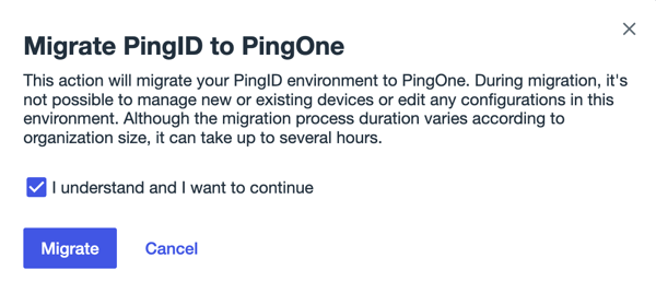 A screenshot of the Migrate to PingOne modal, showing a warning message that the migration process might take several hours, during which it is not possible to edit any user configurations.