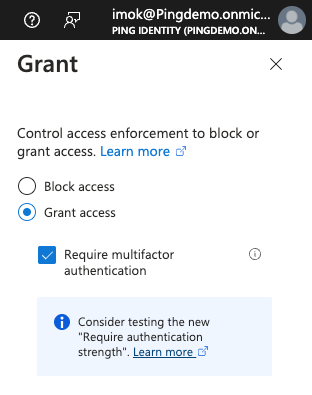 A screenshot of Conditional Access Policy - Grant access modal in the Entra admin center.