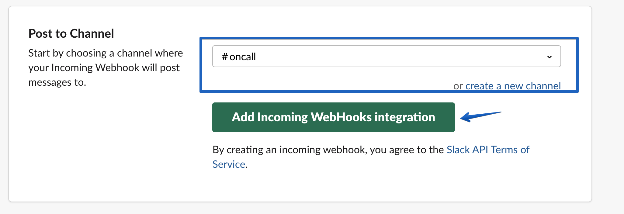 The Post to Channel dialogue box. The channel name #oncall is entered in the channel field and the Add Incoming Webhooks integration button is indicated with an arrow.