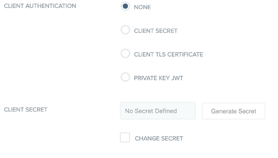 Screen capture showing the different Client Authentication options. The options are None, Client Secret, Client TLS Certificate, and Private Key JWT. Each option has a radio button next to it. After the Client Authentication section is the Client Secret section. The field says, 'No Secret Defined', and to the right of the field is the Generate Secret button. After the field is the Change Secret check box.