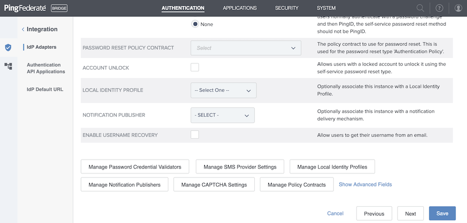 A screen capture of the IdP Adapters instance configuration in . On the IdP Adapter tab, the user can modify various instance settings by clicking Manage Password Credential Validators, Mange SMS provider Settings, Mange Local Identity Profiles, Manage Notification Publishers, Manage CAPTCHA Settings, or Manage Policy Contracts, as well as Show Advanced Fields to display more configuration settings. To open and edit the SMS Provider configuration, the user clicks Manage SMS Provider Settings. To finalize, edit, or undo any changes, the user clicks Save, Next, Previous, or Cancel.
