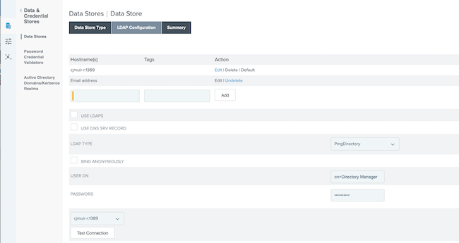 A screen capture of the Data Store window and LDAP Configuration tab in . The LDAP Configuration tab contains multiple configuration fields for the user to edit. The following fields and their entries are displayed: Hostname(s) with cjmuir-r:1389 and selected as the default, another row of Hostname(s) with Email address, a cleared Use LDAPS check box, a cleared Use DNS SRV Record check box, the Load Type list with the option selected, a cleared Bind Anonymously check box, the User DN field with cn=Directory Manager entered, the Password field with a hidden entry, and cjmuir-r:1389 selected from the connection list, and the Test Connection button displayed.